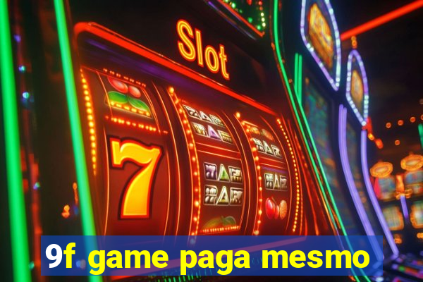 9f game paga mesmo